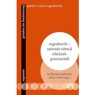 Abbildung von Wagenknecht Nationale Sitten und Schicksalsgemeinschaft: gestalten der faschisierung 2