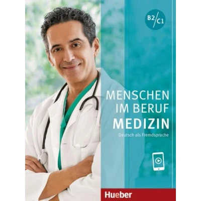 Abbildung von Menschen im Beruf Medizin: Deutsch als Fremdsprache / Kursbuch mit Audios online