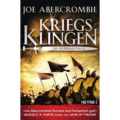 Abbildung von Kriegsklingen Die Klingen Saga: Roman (Die Romane, Band 1)