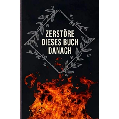 Abbildung von ZERSTÖRE DIESES BUCH DANACH: Ein Selbsthilfebuch für Erwachsene