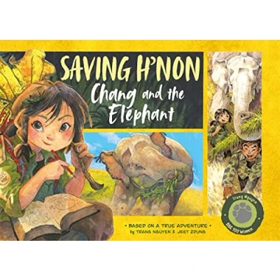 Abbildung von Saving H&#039;non Chang and the Elephant (Return to Wild, 2)