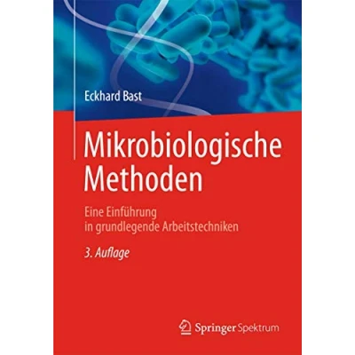 Abbildung von Mikrobiologische Methoden: Eine Einführung in grundlegende Arbeitstechniken