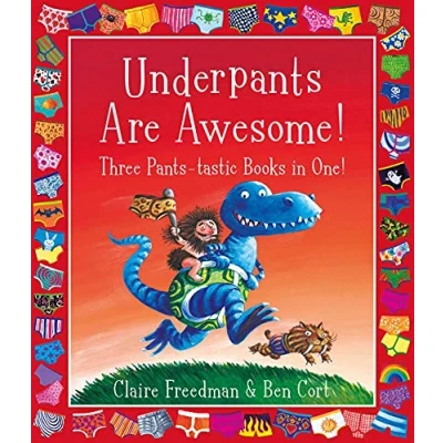 Abbildung von Underpants are Awesome! Three Pants tastic Books in One!