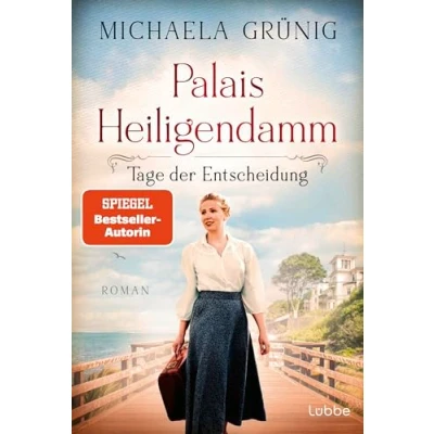 Abbildung von Palais Heiligendamm Tage der Entscheidung: Roman (Heiligendamm Saga, Band 3)