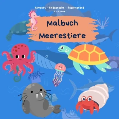 Abbildung von Meerestiere Malbuch 50 faszinierende Motive: kreativ, kindgerecht, kompakt und wunderschön