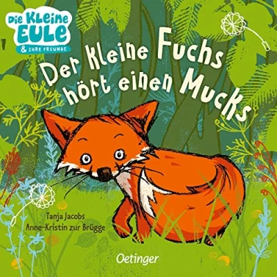 Abbildung von Der kleine Fuchs hört einen Mucks (Die Eule und ihre Freunde): Liebevoll gereimtes Pappbilderbuch für Kinder ab 2 Jahren