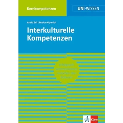 Abbildung von Uni WISSEN Interkulturelle Kompetenzen: Kernkompetenzen, Sicher im Studium (UNI Kernkompetenzen)