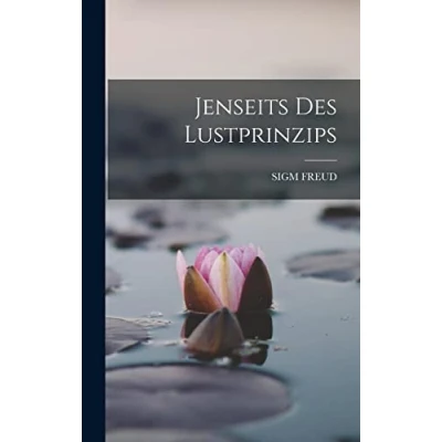 Abbildung von Jenseits des Lustprinzips: Freud, Sigmund Wissen über mentale Gesundheit 18957 (Reclams Universal Bibliothek)