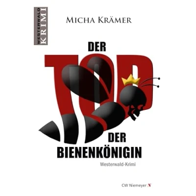 Abbildung von der Tod Bienenkönigin: Ein Westerwald Krimi