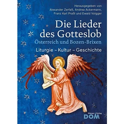 Abbildung von Die Lieder des Gotteslob: Österreich und Bozen Brixen Liturgie Kultur Geschichte