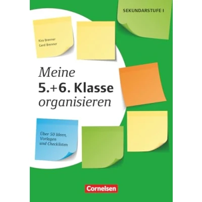 Abbildung von Meine Klasse organisieren Sekundarstufe I: 5.+ 6. (3. Auflage) Über 50 Ideen, Vorlagen und Checklisten Kopiervorlagen