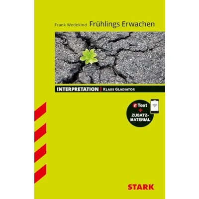 Abbildung von STARK Interpretationen Deutsch Frank Wedekind: Frühlings Erwachen: Buch + Online Content