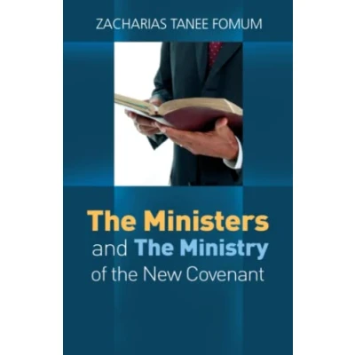 Abbildung von The Ministers And Ministry of New Covenant (Making Spiritual Progress, Band 1)