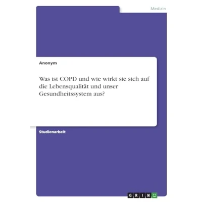 Abbildung von Was ist COPD und wie wirkt sie sich auf die Lebensqualität unser Gesundheitssystem aus?