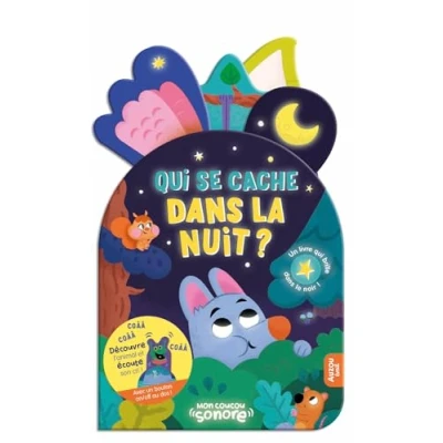 Abbildung von MON COUCOU SONORE qui SE CACHE dans LA NUIT ? AVEC DU VERNIS PHOSPHORESCENT !: Un livre brille le noir !