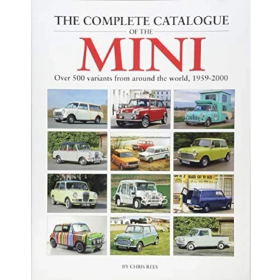 Abbildung von the Complete Catalogue of Mini: Over 500 Variants from Around World 1959 2000