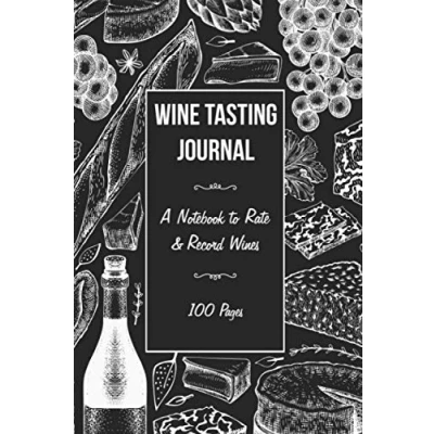 Abbildung von Wine Tasting Journal: A Notebook to Rate &amp; Record Wines Notes Impressions