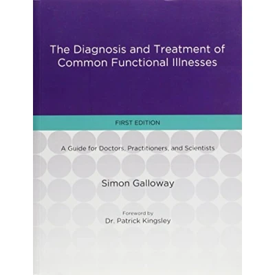 Abbildung von The Diagnosis and Treatment of Common Functional Illnesses: 1