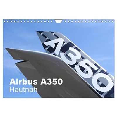 Abbildung von Airbus A350 Hautnah (Wandkalender 2025 DIN A4 quer), CALVENDO Monatskalender