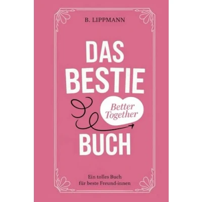 Abbildung von Das Bestie Buch: Ein tolles Buch für beste Freund:innen