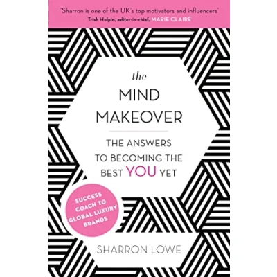 Abbildung von the Mind Makeover: Answers to Becoming Best YOU Yet