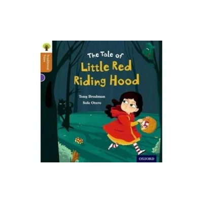 Abbildung von Oxford Reading Tree Traditional Tales: Level 8: Little Red Riding Hood