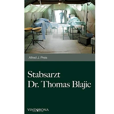 Abbildung von Stabsarzt Dr. Thomas Blajic: Du hast es mir doch versprochen