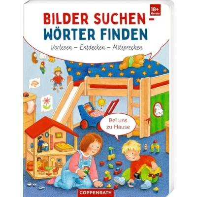 Abbildung von Bilder suchen Wörter finden: Vorlesen Entdecken Mitsprechen: Bei uns zu Hause: Sprechenlernen mit Reimen, ab 18 Monaten (mit Mitsprechen Spiel als BuchBONUS)