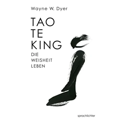Abbildung von Tao Te King: Die Weisheit Leben