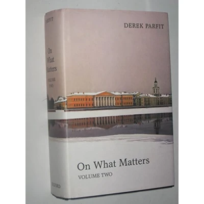 Abbildung von On What Matters: Volume Two (Berkeley Tanner Lectures, Band 2)