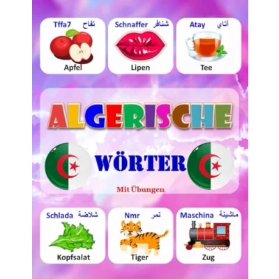 Abbildung von Algerische Wörter: Algerisch Deutsches Bilderbuch Für Kinder
