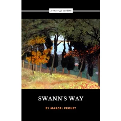 Abbildung von Swann&#039;s Way: In Search of Lost Time, Volume 1 (Annotated)