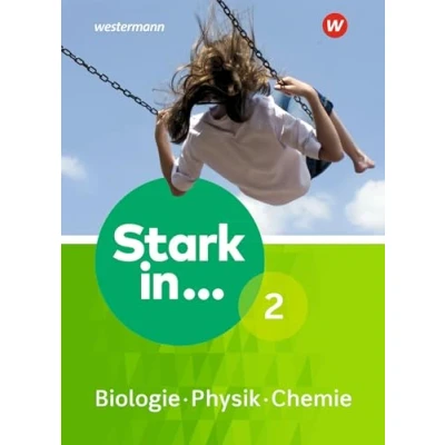 Abbildung von Stark in Biologie/Physik/Chemie Ausgabe 2017: Schulbuch 2