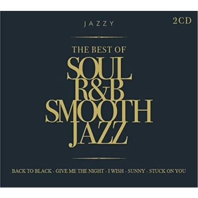 Abbildung von The Best of Soul R&amp;B Smooth Jazz