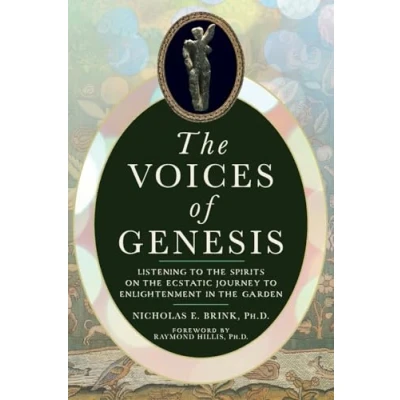 Abbildung von the Voices of Genesis: Listening to Spirits on Ecstatic Journey Enlightenment in Garden