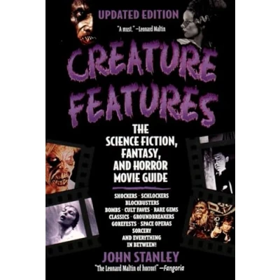 Abbildung von Creature Features: The Science Fiction, Fantasy, and Horror Movie Guide