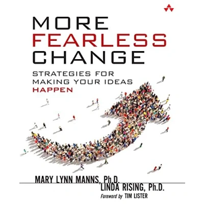 Abbildung von More Fearless Change: Strategies for Making Your Ideas Happen