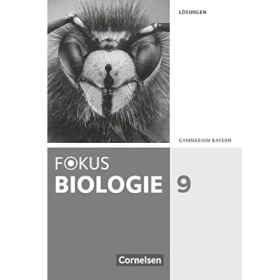 Abbildung von Fokus Biologie Neubearbeitung Gymnasium Bayern 9. Jahrgangsstufe: Lösungen zum Schulbuch