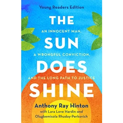 Abbildung von Sun Does Shine (Young Readers Edition): An Innocent Man, a Wrongful Conviction, and the Long Path to Justice; Young Edition