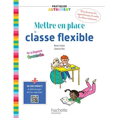 Abbildung von Pratiquer autrement Mettre en place la classe flexible Ed. 2021
