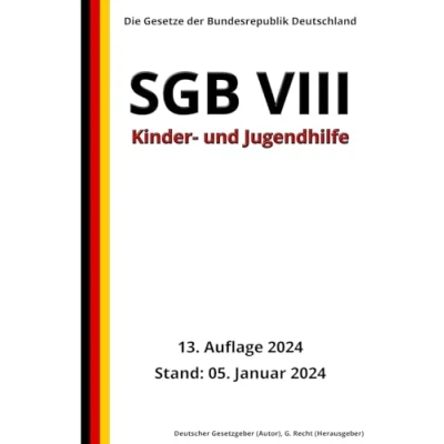 Abbildung von SGB VIII Kinder und Jugendhilfe, 13. Auflage 2024: Die Gesetze der Bundesrepublik Deutschland