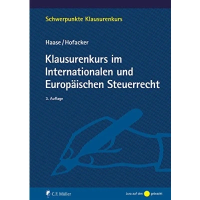 Abbildung von Klausurenkurs im Internationalen und Europäischen Steuerrecht (Schwerpunkte Klausurenkurs)