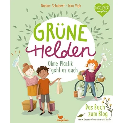 Abbildung von Grüne Helden Ohne Plastik geht es auch