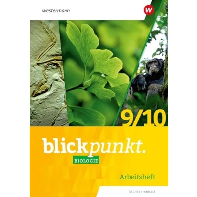 Abbildung von Blickpunkt Biologie Ausgabe 2024 für Sachsen Anhalt: Arbeitsheft 9 / 10