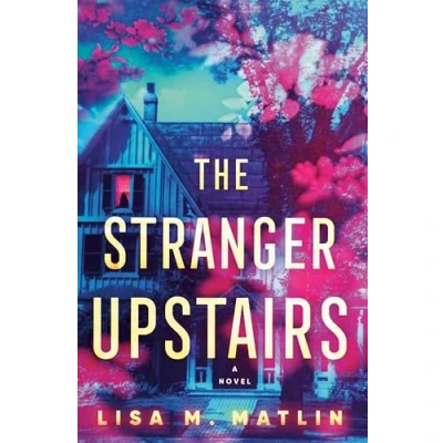 Abbildung von The Stranger Upstairs: A Novel