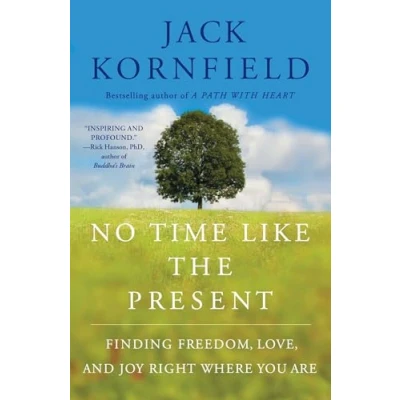 Abbildung von No Time Like the Present: Finding Freedom, Love, and Joy Right Where You Are
