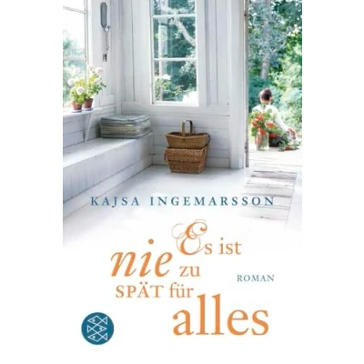 Abbildung von Es ist nie zu spät für alles: Roman