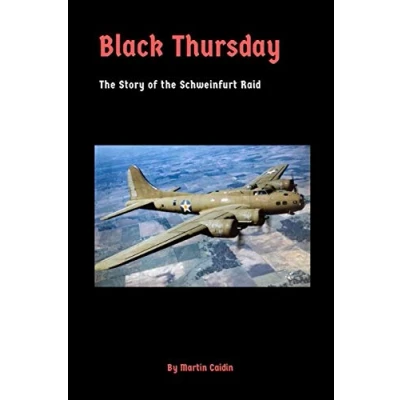 Abbildung von Black Thursday: the Story of Schweinfurt Raid