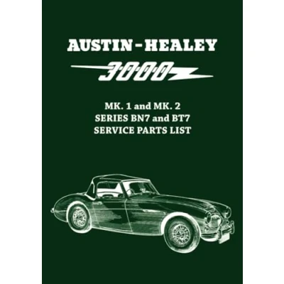 Abbildung von Austin Healey 3000 MK. 1 and 2 SERIES BN7 BT7 SERVICE PARTS LIST: AKD1151 edition 5.
