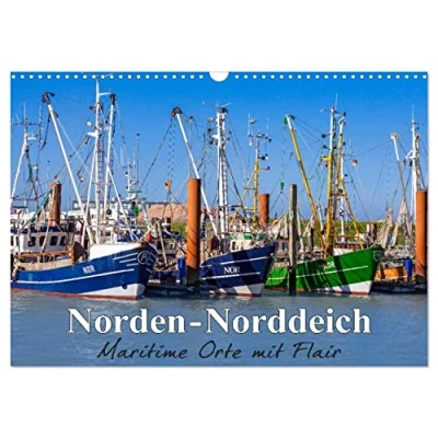 Abbildung von Norden Norddeich. Maritime Orte mit Flair (Wandkalender 2025 DIN A3 quer), CALVENDO Monatskalender